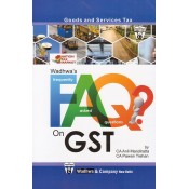 Wadhwa's FAQs on GST [Frequently Asked Questions] by CA. Anil Mandiratta, CA. Pawan Trehan